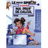 Le Petit Spirou présente... - Tome 3 - Ma prof de calcul