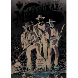 Mutafukaz 1886 - Tome 3