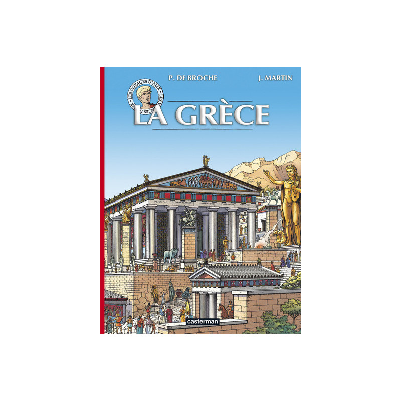 Les Voyages d'Alix - La Grèce