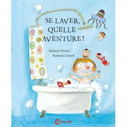 Se laver, quelle aventure !