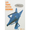 Les trois petits cochons