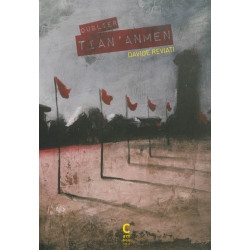 Oublier Tian'anmen