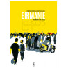 Birmanie, fragments d'une réalité