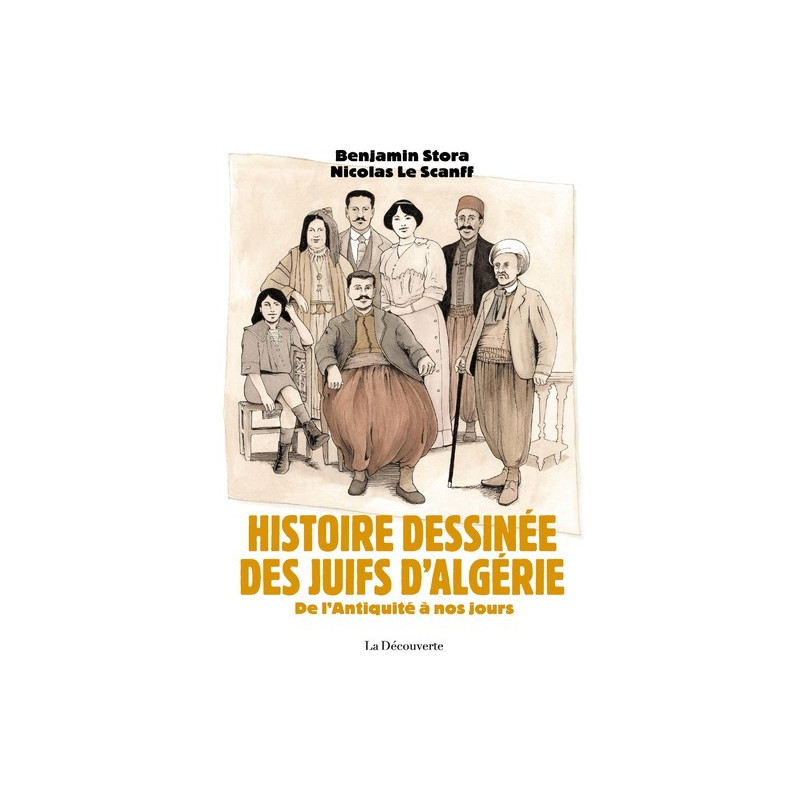 Histoire dessinée des Juifs d'Algérie - De l'Antiquité à nos jours