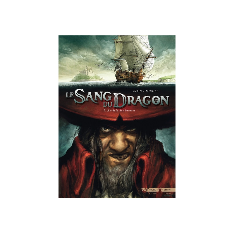 Le Sang du dragon T01 - Au-delà des brumes