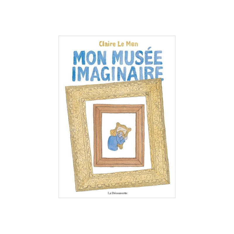 Mon musée imaginaire