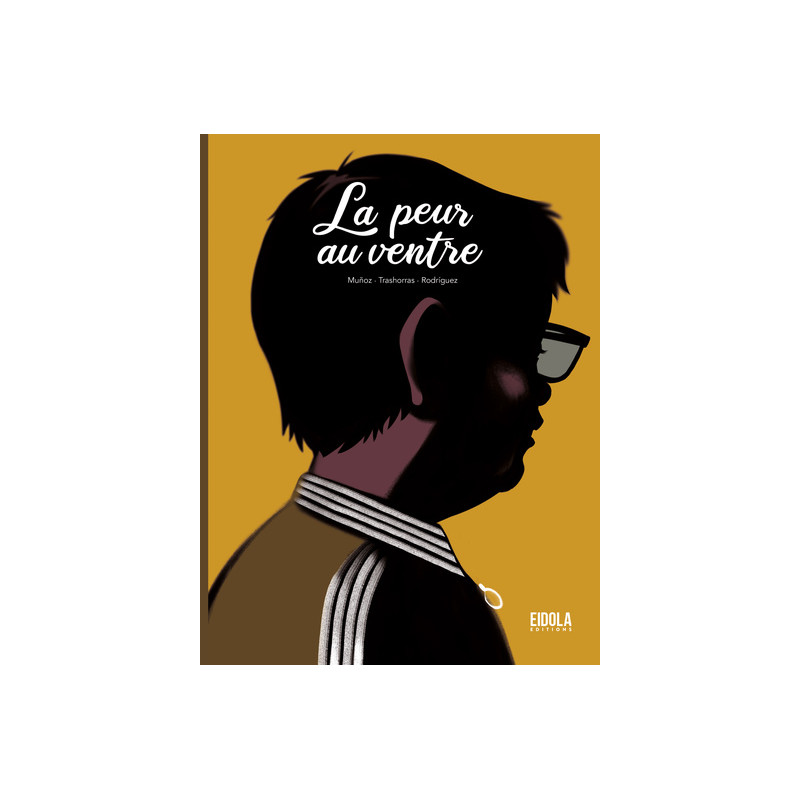 La peur au ventre
