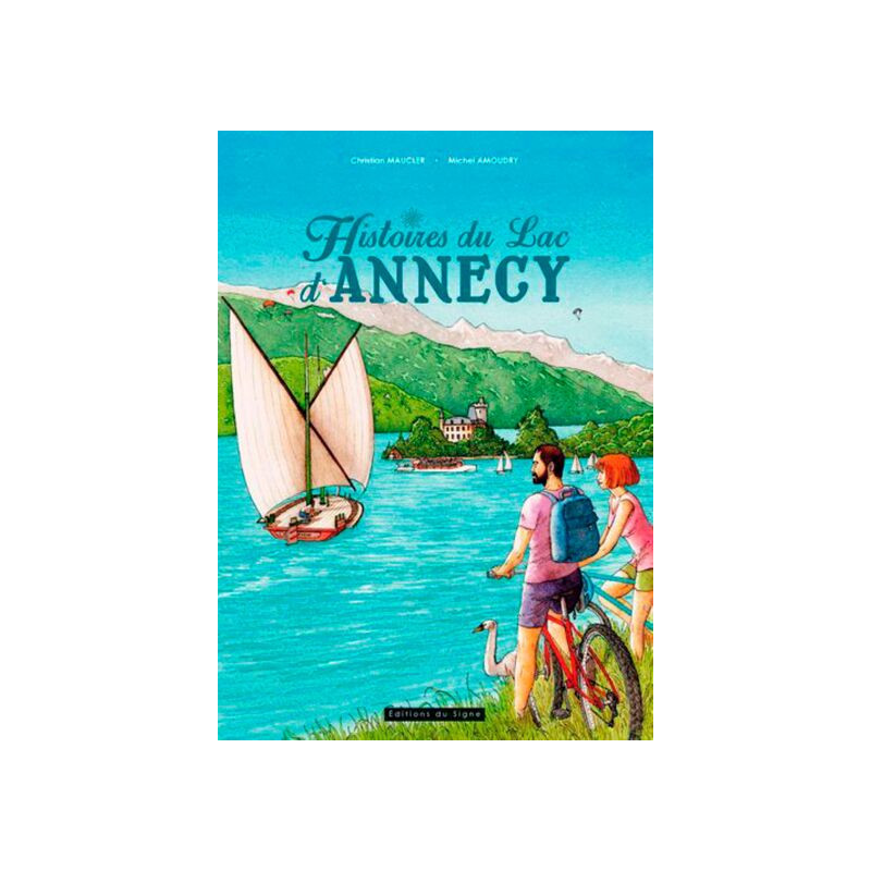 Histoires du lac d'Annecy
