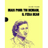 Mais pour toi demain, il fera beau