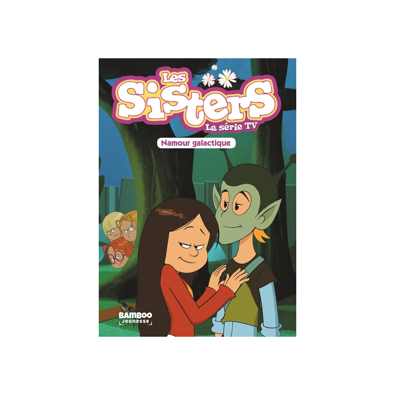 Les Sisters - La Série TV - Poche - tome 07