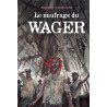 Le naufrage du "Wager"