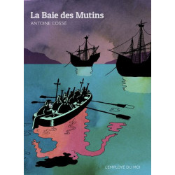 La Baie des Mutins