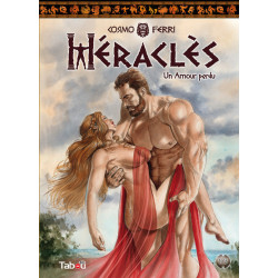 Héraclès (1): Un amour perdu 