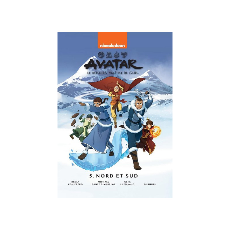 Avatar, le dernier maître de l'air - Tome 5 - Nord et sud