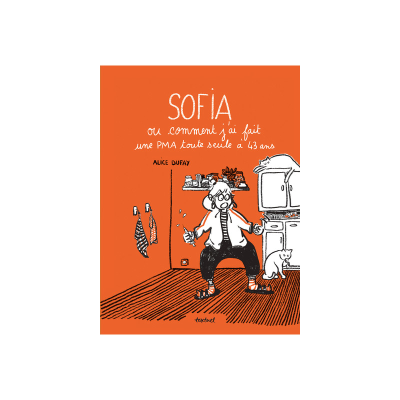 Sofia ou comment j'ai fait une PMA toute seule à 43 ans