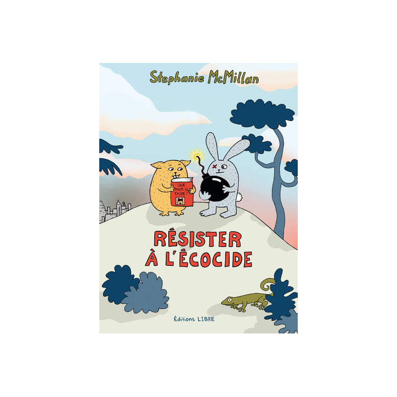 Résister à l'écocide
