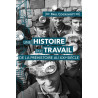 Une histoire du travail de la préhistoire au XXIe siècle