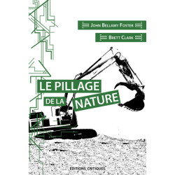 Le Pillage de la nature :...