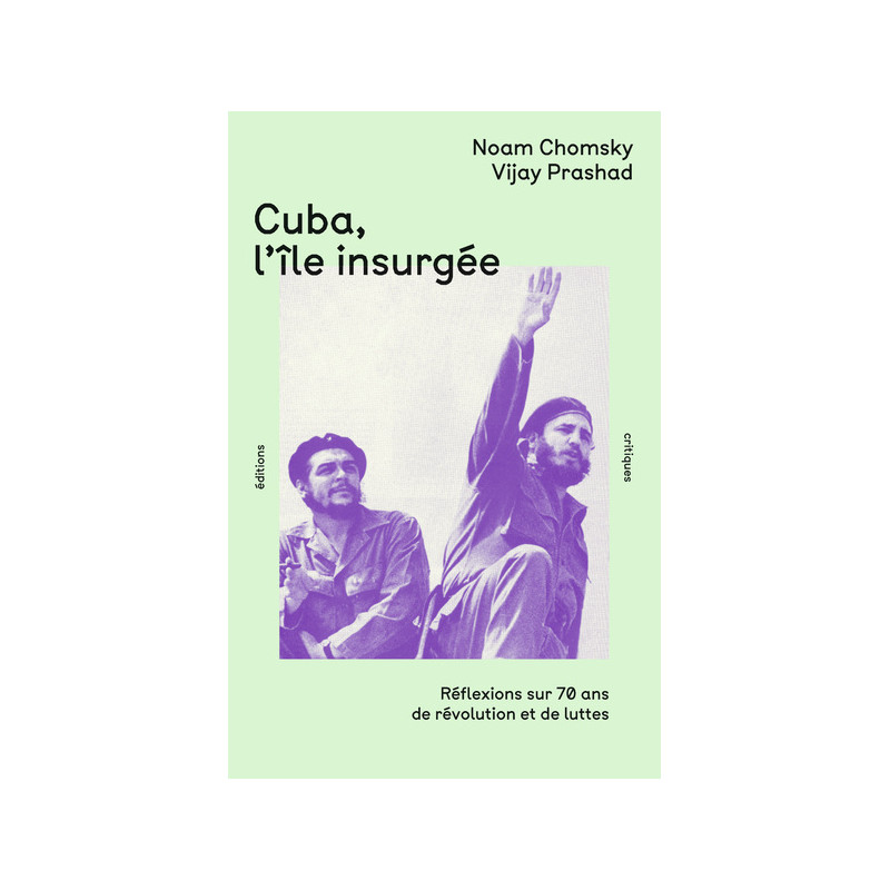 Cuba, l'île insurgée