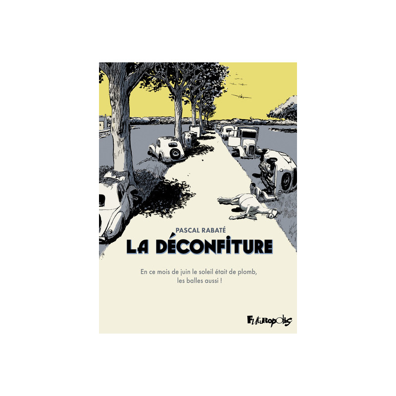 La Déconfiture - Intégrale