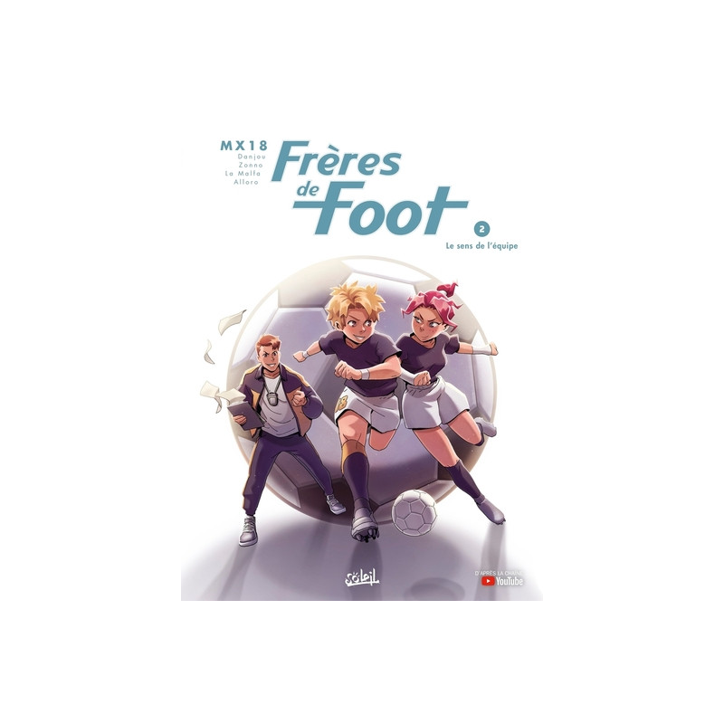 Frères de foot T02