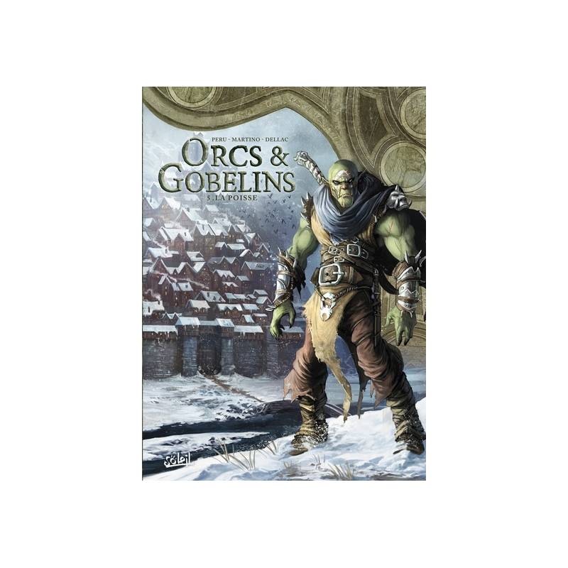 Orcs et Gobelins T05 - La Poisse