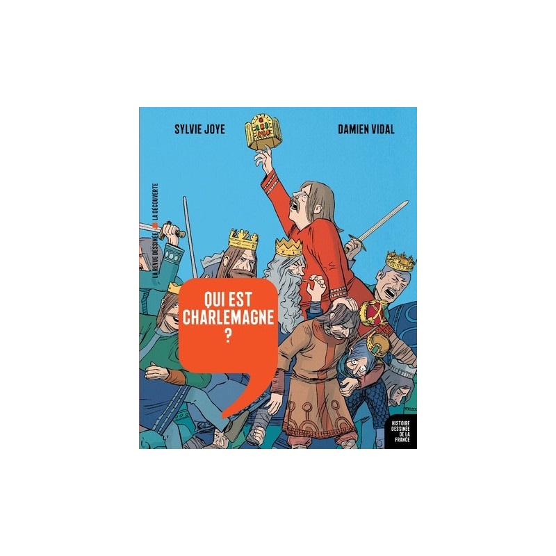 Qui est Charlemagne ?