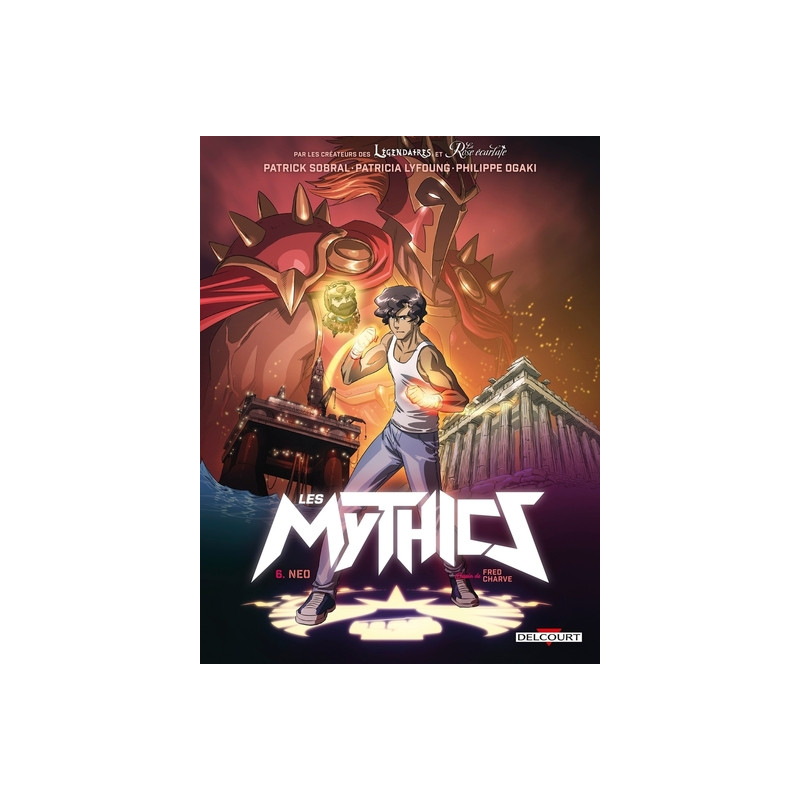 Les Mythics - tome 06 Néo