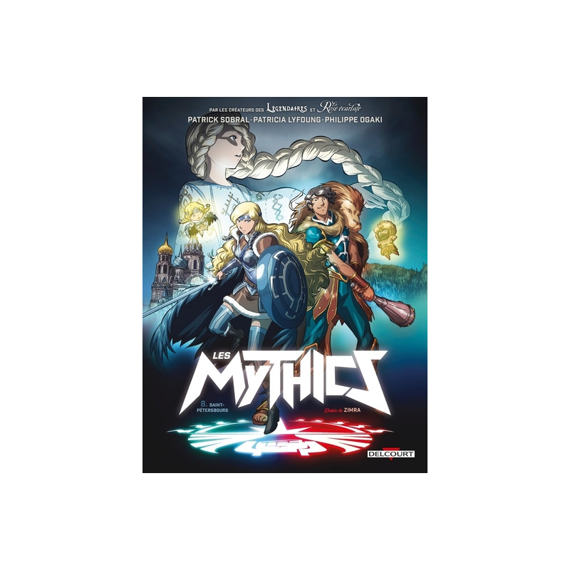 Les mythics - tome 08 Saint-Petersbourg