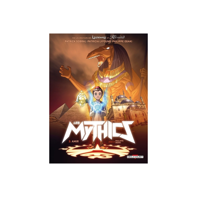Les Mythics T03 - Amir