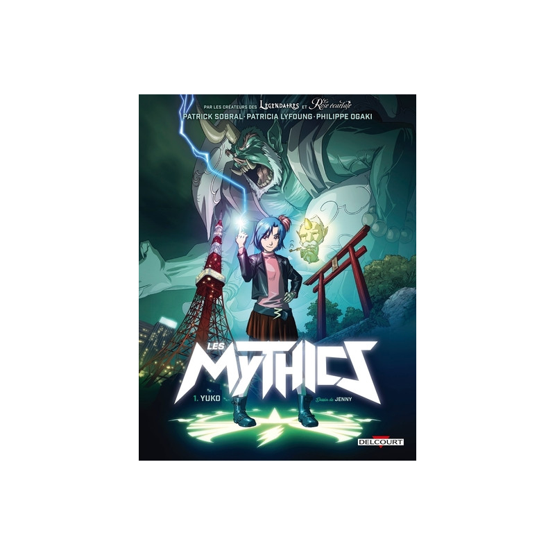 Les Mythics T01 - Yuko