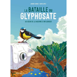 La bataille du Glyphosate -...