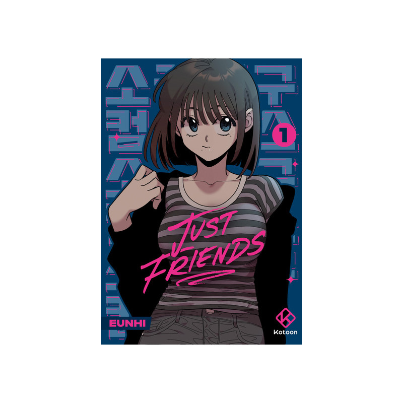 Just Friends - tome 1