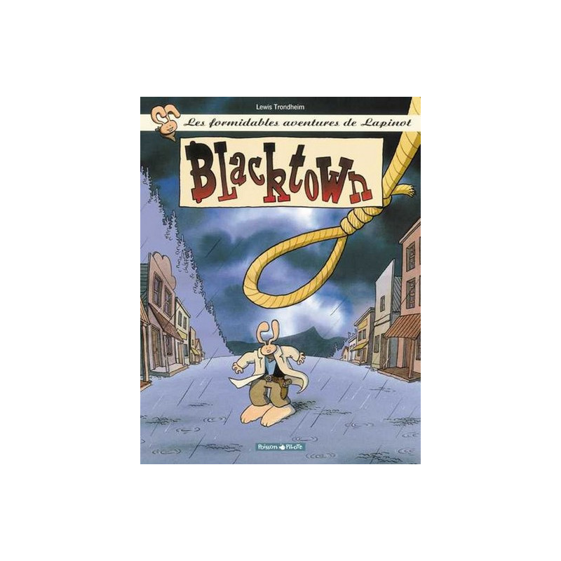 Les Formidables Aventures de Lapinot - Tome 1 - Blacktown