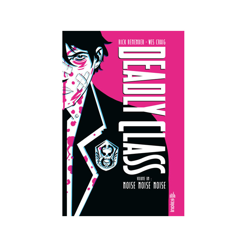 Deadly Class intégrale tome 1