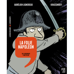 La folie Napoléon - Du 18...
