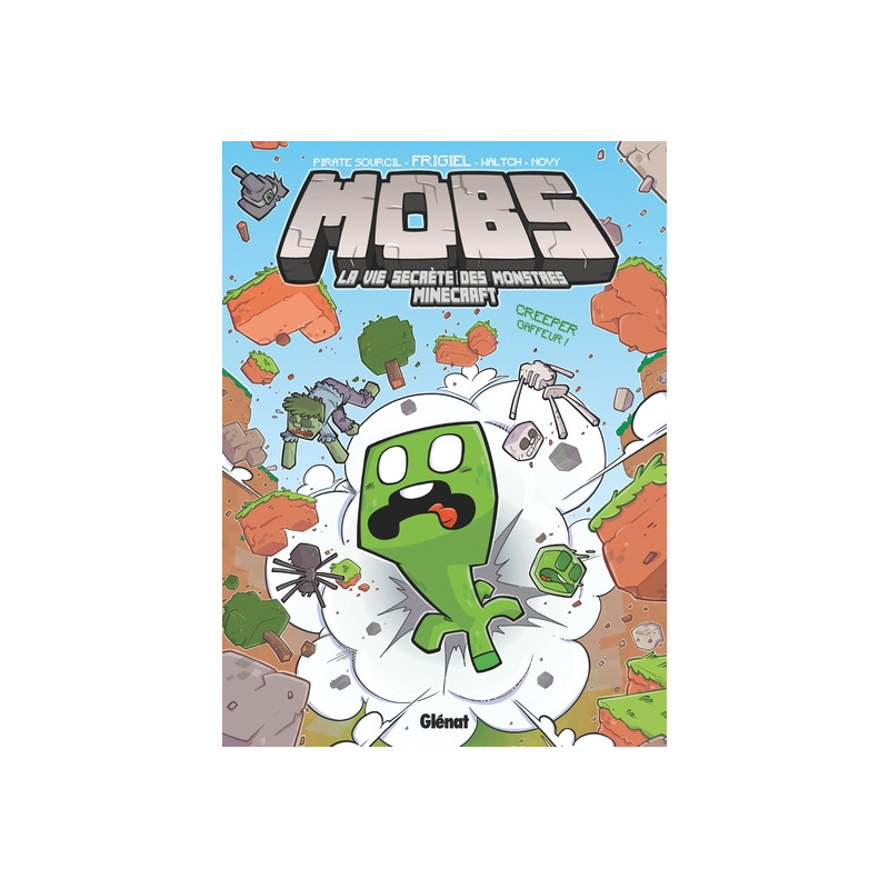 MOBS, La vie secrète des monstres Minecraft  - Tome 01