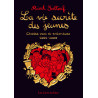 La vie secrète des jeunes - Choses vues et entendues 2004 - 2009 - Tome 01
