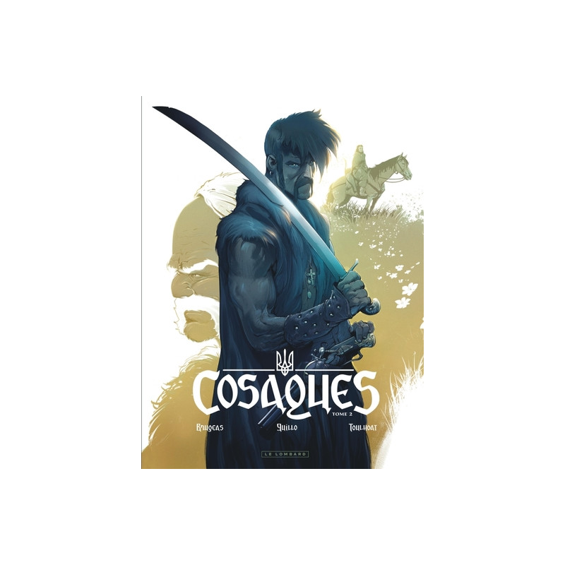 Cosaques - Tome 2 - Dans la gueule du loup