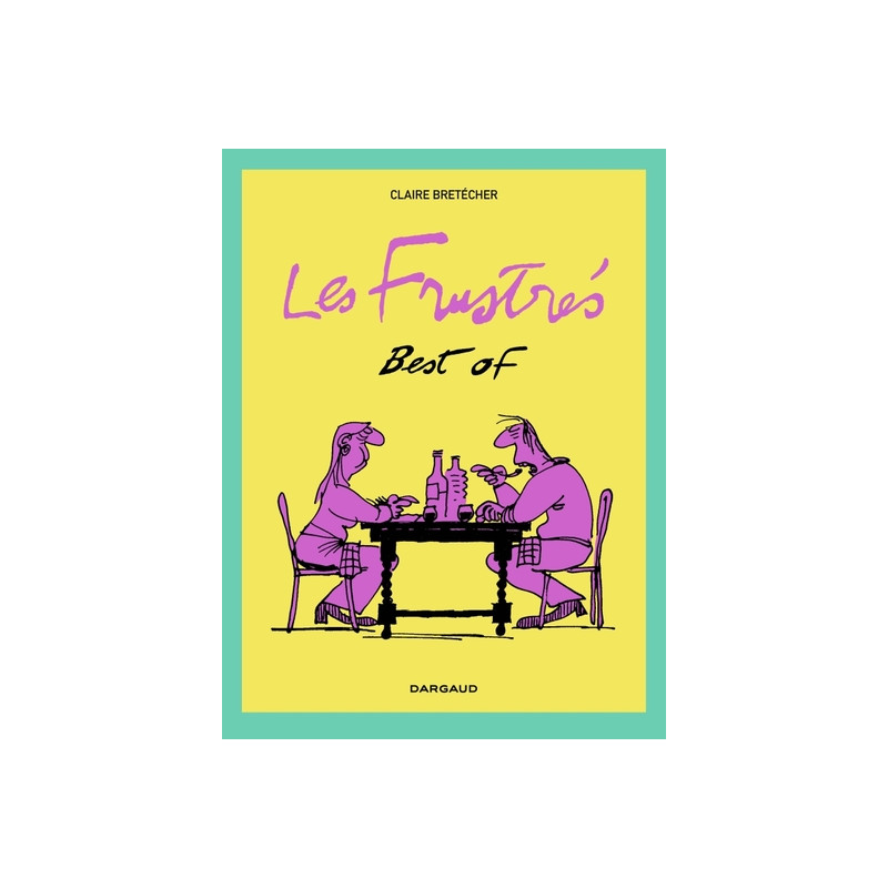 Best of Les Frustrés