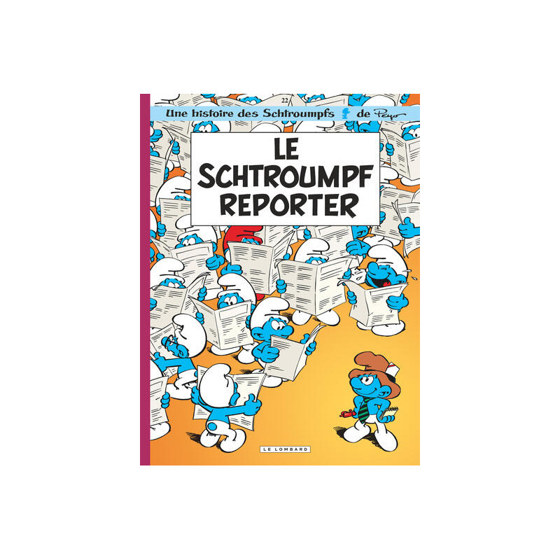 Les Schtroumpfs Lombard - Tome 22 - Le Schtroumpf reporter
