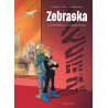 Zebraska - Tome 2 - Le secret de la Grande Bascule