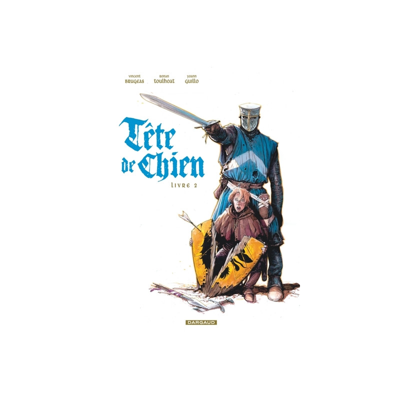 Tête de Chien - Tome 2 - Livre 2