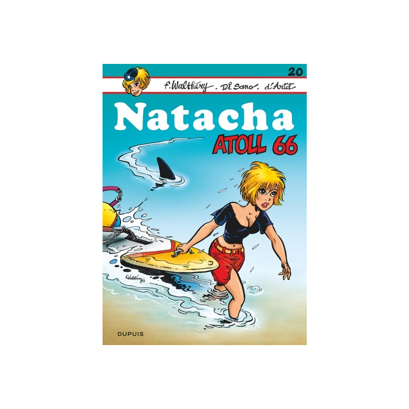 Natacha - Tome 20 - Atoll 66