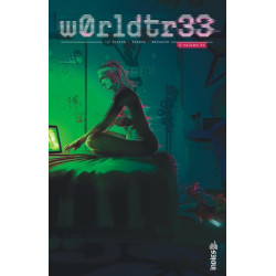 W0rldtr33 tome 1