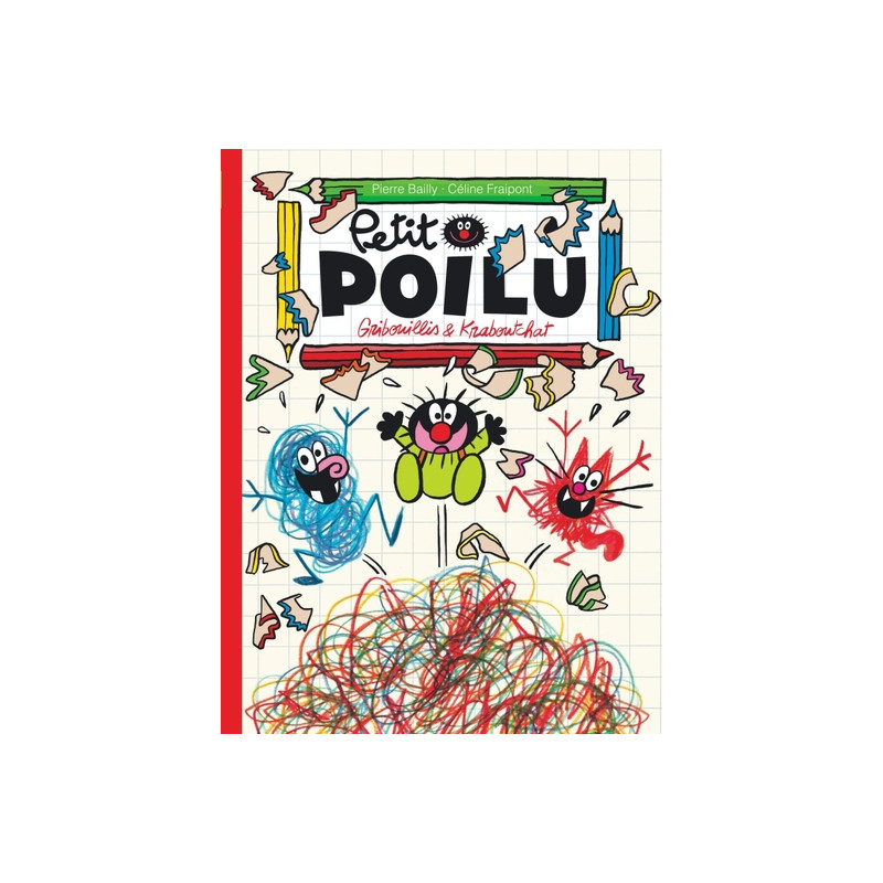 Petit Poilu - Tome 31 - Gribouillis et Kraboutchat