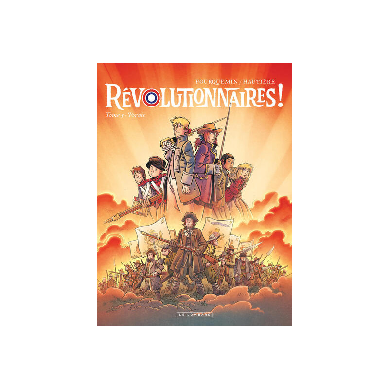 Révolutionnaires !  - Tome 5 - Pornic