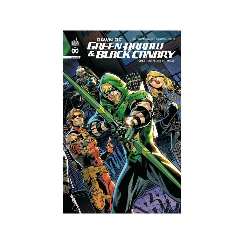 Dawn Of Green Arrow & Black Canary Tome 1