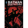 Batman Dark Patterns Affaire 3