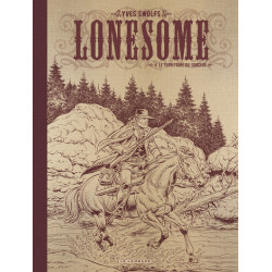 Lonesome - Tome 4 - Le...
